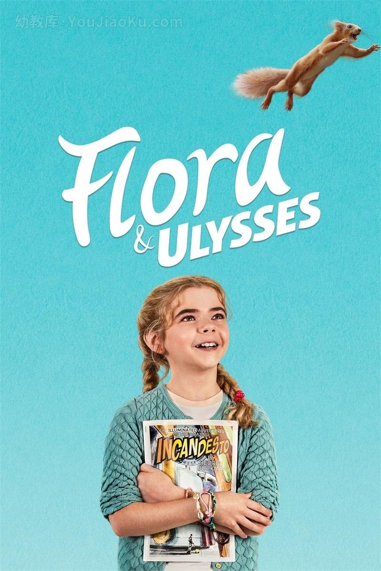 [图片1]-迪士尼电影《弗罗拉与松鼠侠 Flora & Ulysses》全1集 英语中字 1080P/MP4/3.36G 动画片弗罗拉与松鼠侠全集下载插图-幼教社 - 专业的幼儿早教资料下载基地