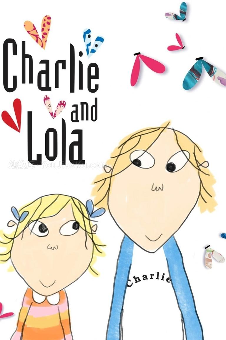 [图片1]-益智动画片《查理和罗拉 Charlie And Lola》第一季全26集 英语英字 高清/MP4/2.58G 动画片查理和罗拉全集下载插图-幼教社 - 专业的幼儿早教资料下载基地