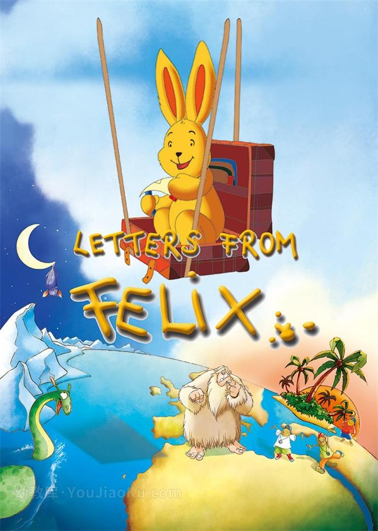 [图片1]-英语动画片《菲利克斯的信  Letters From Felix》全26集 英语中字 1080P/MP4/4.66G 动画片菲利克斯的信 全集下载插图-幼教社 - 专业的幼儿早教资料下载基地