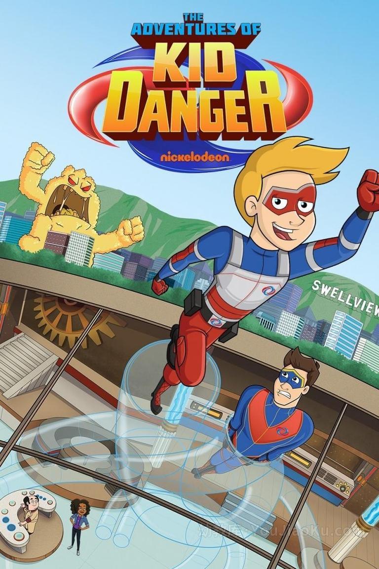 [图片1]-尼克频道动画片《超能小子冒险记 The Adventures of Kid Danger》第一季全20集 英语英字 720P/MP4/3.23G 动画片超能小子冒险记全集下载插图-幼教社 - 专业的幼儿早教资料下载基地