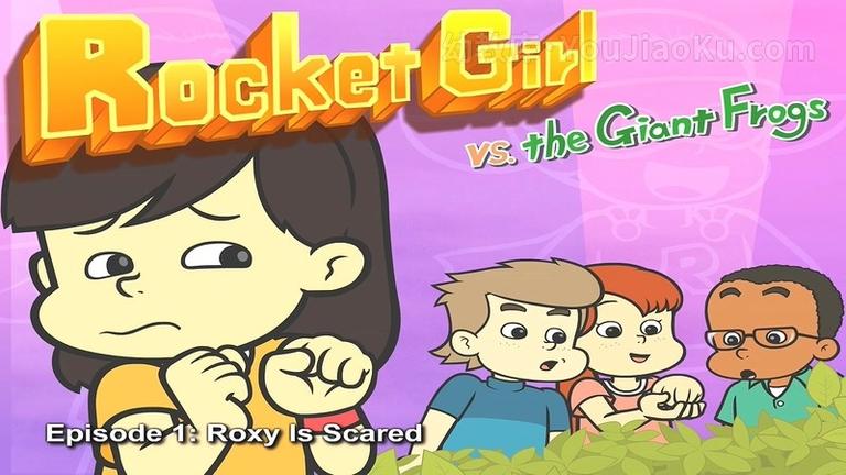 [图片1]-英文动画片《Rocket Girl》全108集 英文版 720P/MP4/2.96G 动画片Rocket Girl全集下载插图-幼教社 - 专业的幼儿早教资料下载基地