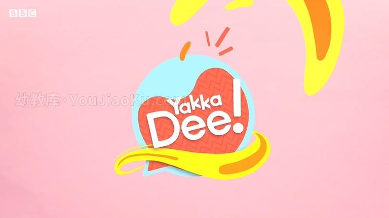 [图片1]-英文动画片《Yakka Dee》第二季全20集 英语英字 720P/MP4/3.08G 动画片Yakka Dee全集下载插图-幼教社 - 专业的幼儿早教资料下载基地