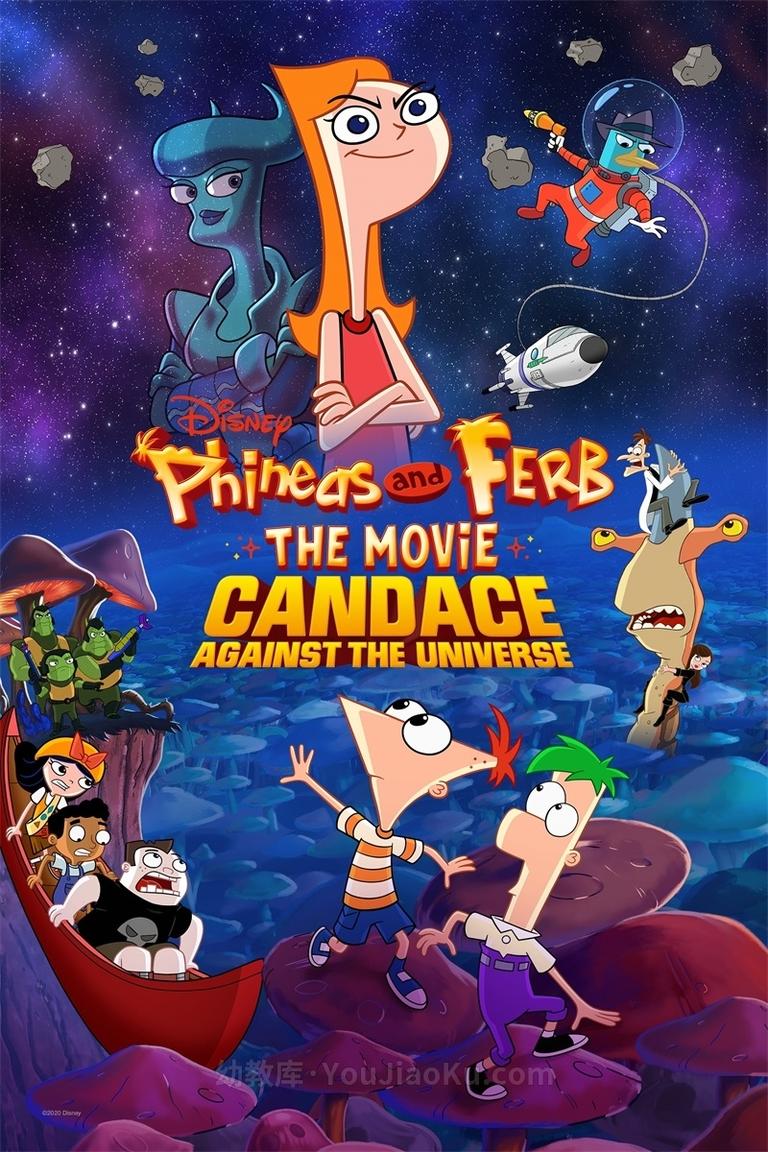 [图片1]-迪士尼动画电影《飞哥与小佛大电影：坎迪斯对抗宇宙 Phineas and Ferb The Movie：Candace Against the Universe》全1集 英语版 1080P/MP4/2.33G 动画片坎迪斯对抗宇宙全集下载插图-幼教社 - 专业的幼儿早教资料下载基地